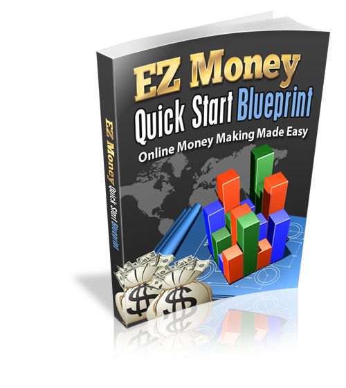 EZ Money Quick Start BluePrint
